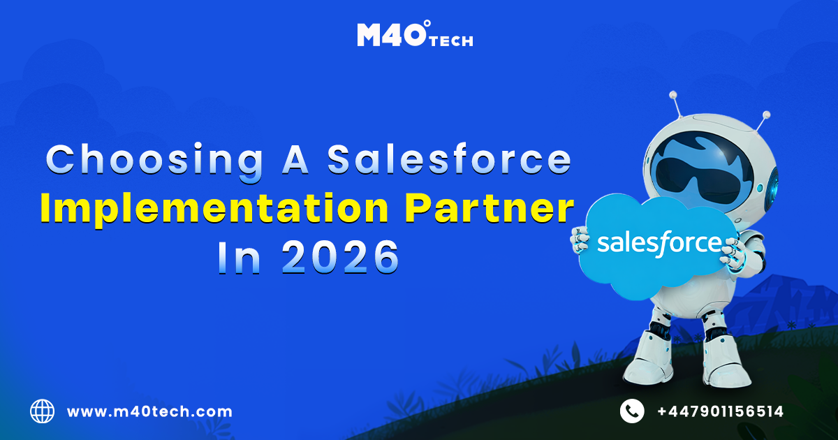 Choosing a Salesforce Implementation Partner in 2026: What Actually Matters