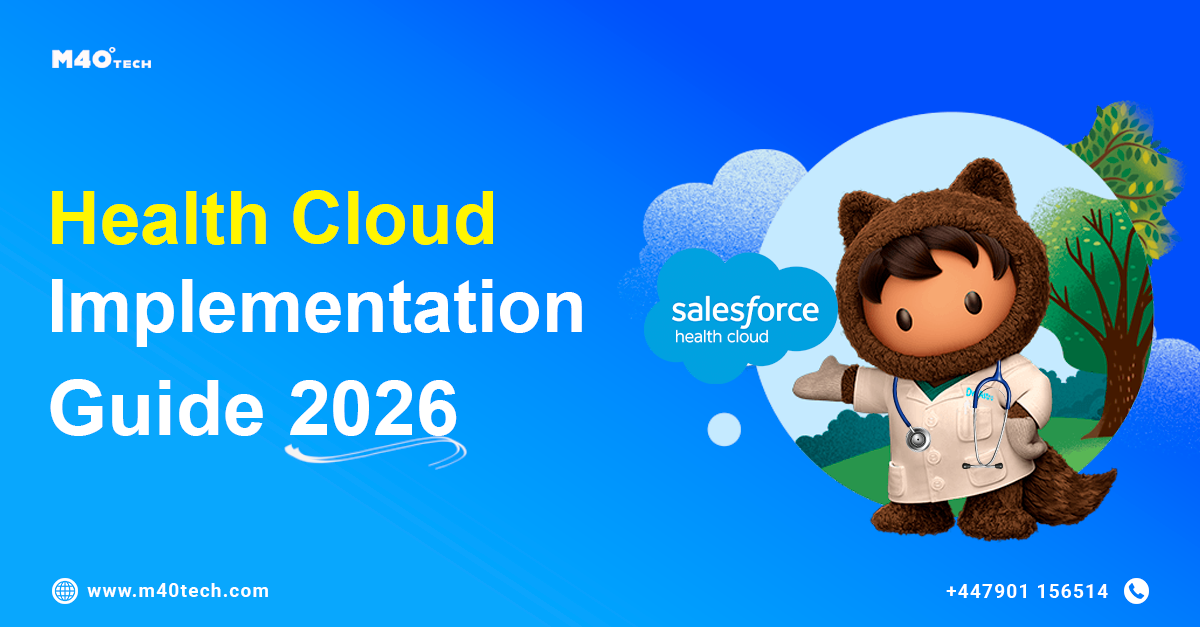 Health Cloud Implementation Guide 2026: HIPAA Compliance Architecture for Large Health Systems